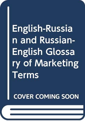 English-Russian and Russian-English Glossary of Marketing Terms