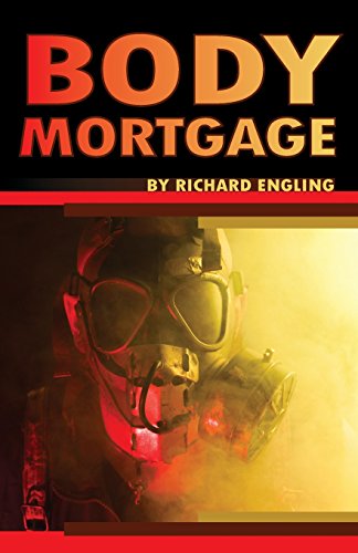 Body Mortgage - Richard Engling