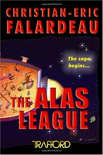 The Alas League - Christian-Eric Falardeau
