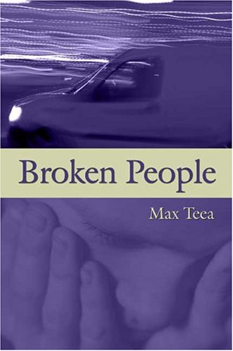 Broken People  - Max Teea