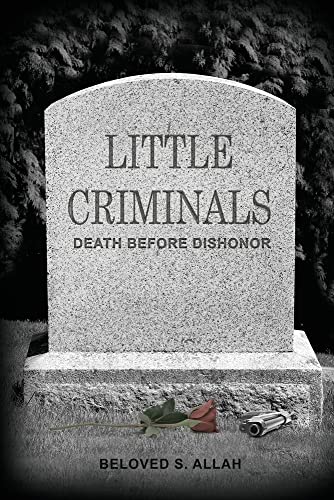 Beloved S. Allah-Little Criminals