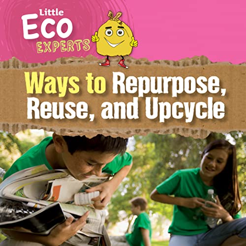 Ways to Repurpose, Reuse, and Upcycle - Diana Osorio