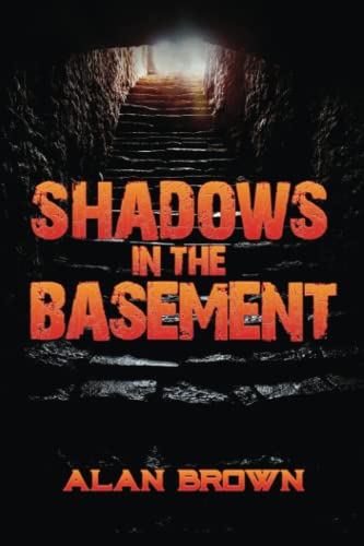 Alan Brown-Shadows in the Basement