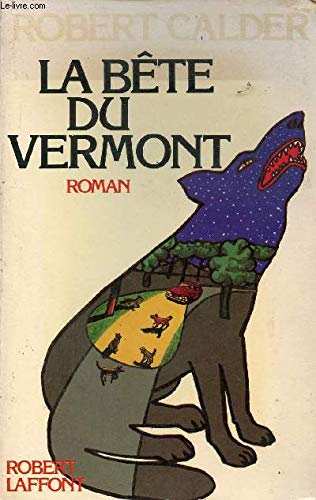 Jerrold J. Mundis-La Bête du Vermont