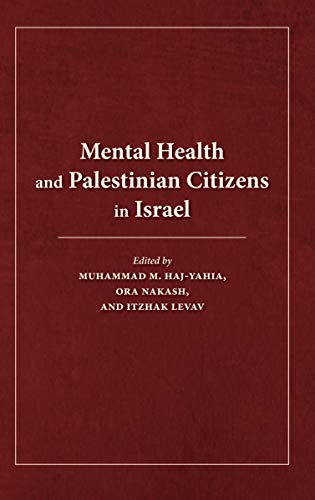 Muhammad M. Haj-Yahia-Mental Health and Palestinian Citizens in Israel