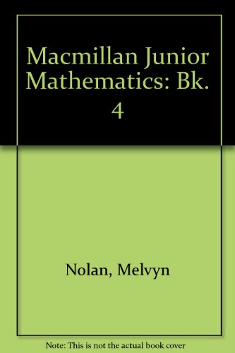 Melvyn Nolan-Macmillan Junior Mathematics - Level 4 Pupil's Book