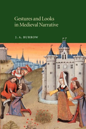 J. A. Burrow-Gestures and Looks in Medieval Narrative (Cambridge Studies in Medieval Literature)