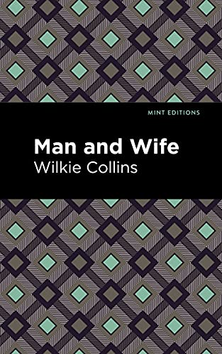 Wilkie Collins-Man and Wife