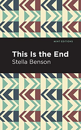 Stella Benson-This Is the End