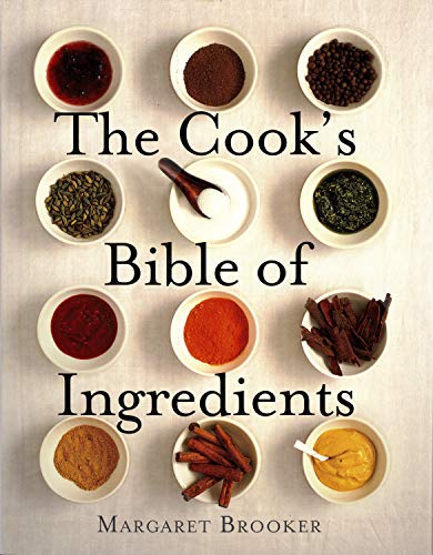 Margaret Brooker-The cook's bible of ingredients