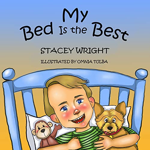Stacey Wright-My Bed Is the Best