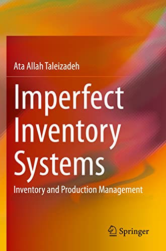 Ata Allah Taleizadeh-Imperfect Inventory Systems