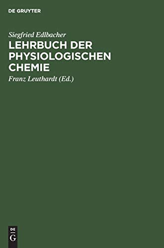 Siegfried Edlbacher-Lehrbuch der Physiologischen Chemie