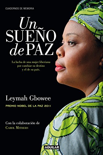 Leymah Gbowee-Un sueño de paz