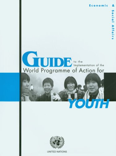 United Nations.Department of Economic and Social Affairs-Guide to the Implementation of the World Proramme of Action for Youth