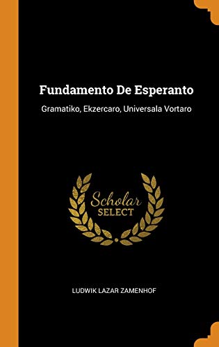 Fundamento De Esperanto - Ludwik Lazar Zamenhof