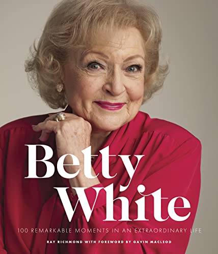 Ray Richmond-Betty White - 2nd Edition
