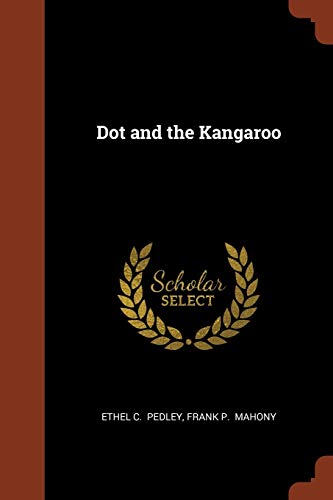 Ethel C. Pedley-Dot and the Kangaroo