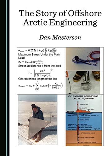Dan Masterson-The Story of Offshore Arctic Engineering