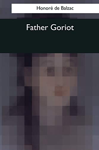 Honore de Balzac-Father Goriot