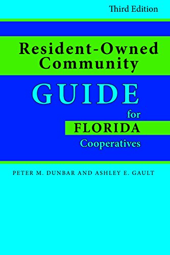 Ashley E. Gault-Resident-Owned Community Guide for Florida Cooperatives