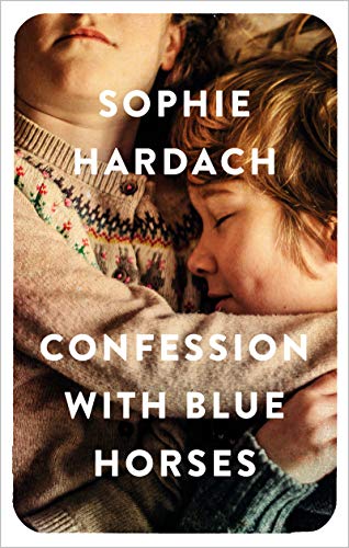 Sophie Hardach-Confession with Blue Horses