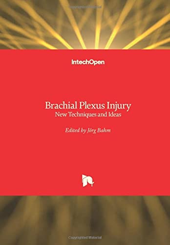 Brachial Plexus Injury - Jörg Bahm