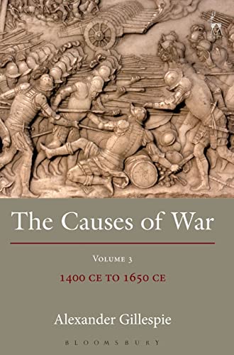 Alexander Gillespie-Causes of War : Volume III