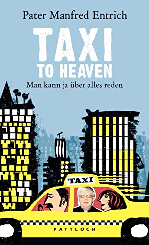 Manfred Entrich-Taxi to Heaven