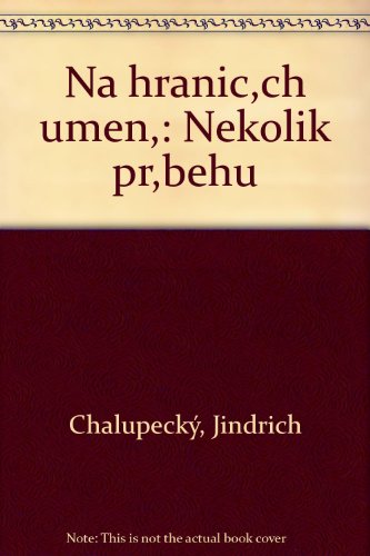 Na hranicích umění - Jindřich Chalupecký