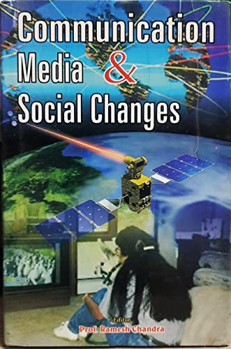 Ramesh Chandra.-Communication Media and Social Changes