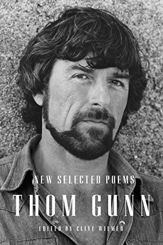 Thom Gunn-New Selected Poems