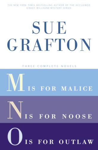 Sue Grafton: Three Complete Novels; M, N, & O - Sue Grafton
