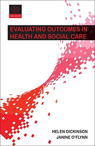 Helen Dickinson-Evaluating Outcomes in Health and Social Care