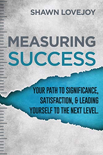 Measuring Success - Shawn Lovejoy
