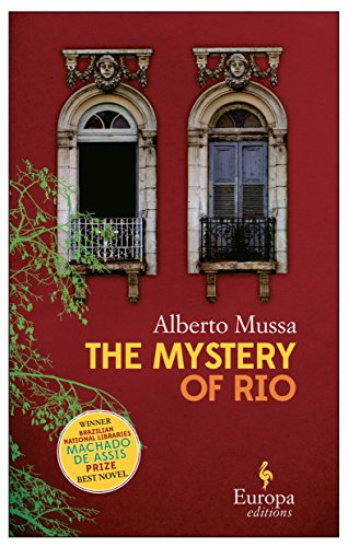 The Mystery Of Rio - Alberto Mussa