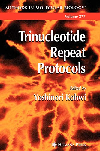 Yoshinori Kohwi-Trinucleotide Repeat Protocols