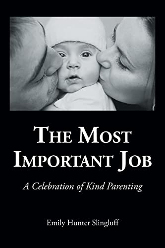 Emily Hunter Slingluff-Most Important Job