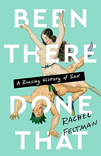 Rachel Feltman-Been There, Done That