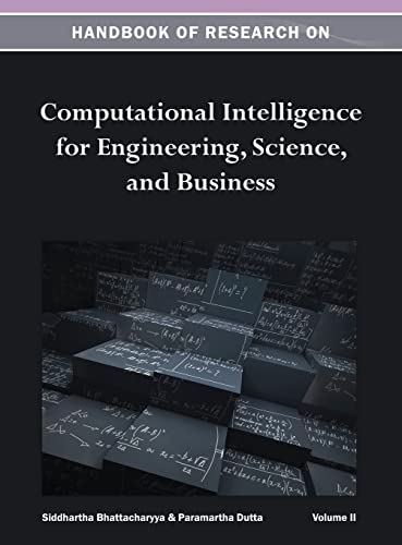 Siddhartha Bhattacharyya-Handbook of Research on Computational Intelligence for Engineering, Science, and Business Vol 2