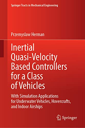 Inertial Quasi-Velocity Based Controllers for a Class of Vehicles - Przemyslaw Herman