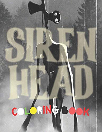 Siren Head Coloring Book - Hajar Siren Head Coloring
