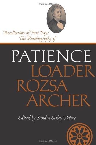 Patience Loader Archer-Recollections of past days