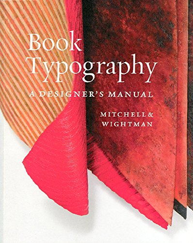 BOOK TYPOGRAPHY - Michael And Susan Wightman Mitchell