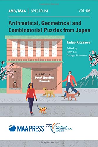 Arithmetical, Geometrical and Combinatorial Puzzles from Japan - Tadao Kitazawa