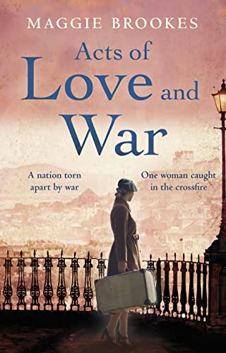 Acts of Love and War - Maggie Brookes