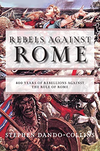 Stephen Dando-Collins-Rebels Against Rome