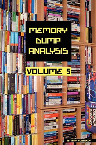 Dmitry Vostokov-Memory dump analysis anthology