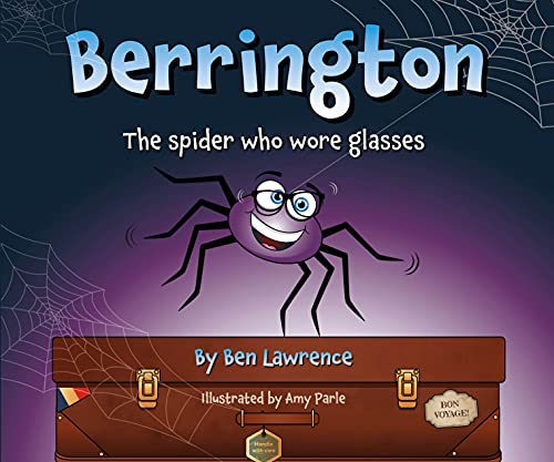 Berrington the Spider Who Wore Glasses (UK Edition)