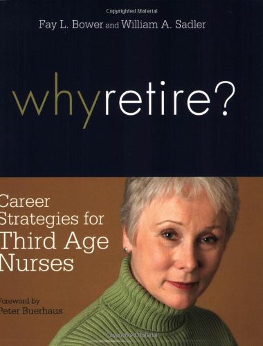 Fay Louise Bower-Why retire?